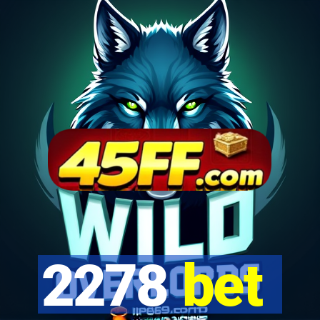 2278 bet